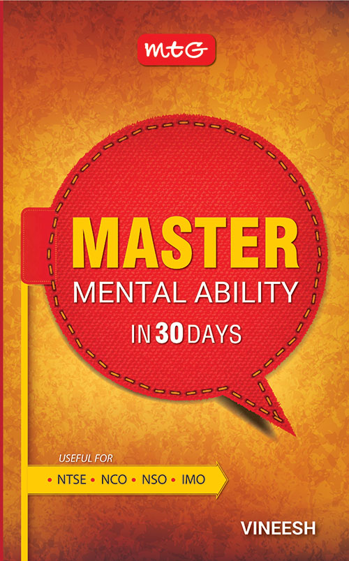 Master Mental Ability in 30 Days (NTSE, NSO, NCO, IMO)