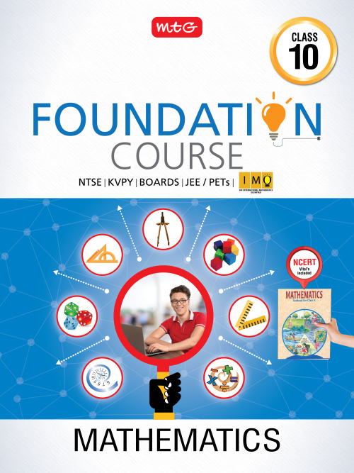 Mathematics Foundation Course for JEE/NEET/Olympiad : Class 10